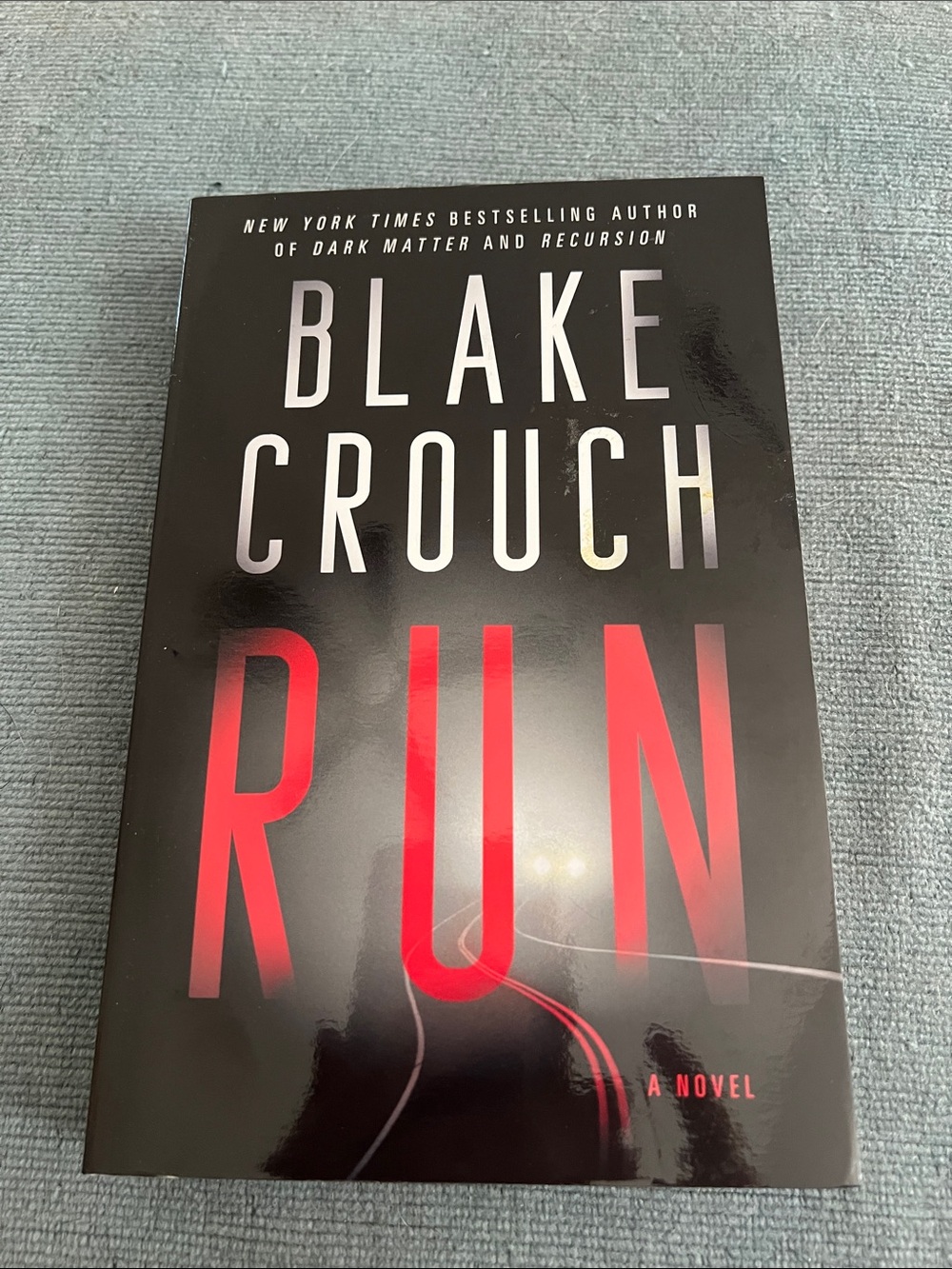 Blake Crouch RUN Paperback Book - Black and Red Cover